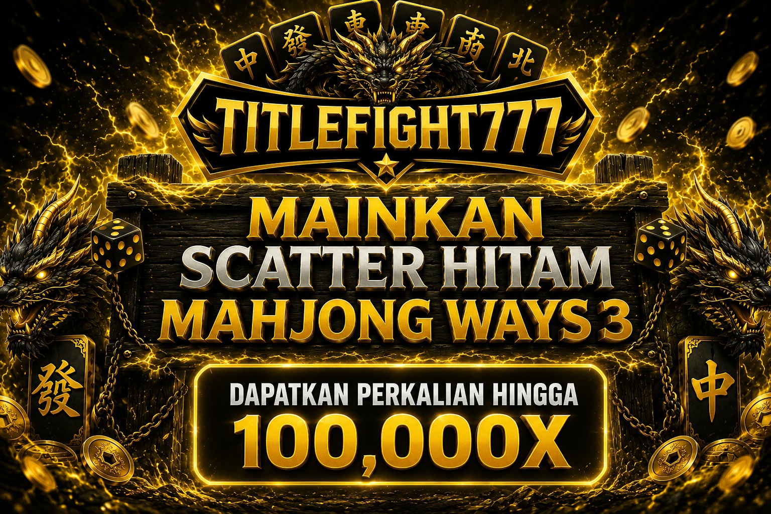 MAINKAN SCATTER HITAM MAHJONG WAYS 3 DAPATKAN PERKALIAN HINGGA 100,000x
